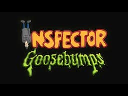 Inspector Goosebumps