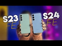 Samsung Galaxy S23 FE vs Samsung Galaxy S24 FE  Comparison | S23 FE vs S24 FE Which is better ?