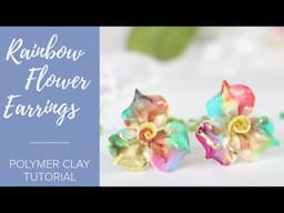 Rainbow Galaxy Flower Earrings | Polymer Clay x Alcohol Inks Tutorial