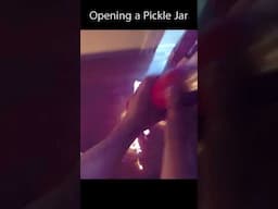 Opening a Pickle Jar #shorts