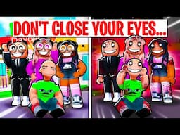 CLOSE YOUR EYES!! | Roblox Funny