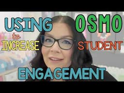 How to Use Osmo to Boost Learning & Engagement in Special Ed Classrooms! 📲✨