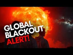 NASA Warns the Sun Will Cause a GLOBAL BLACKOUT in 2025