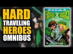 Green Lantern/Green Arrow: Hard Traveling Heroes Omnibus