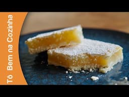 BARRINHAS DE LIMÃO (Lemon Bars) - Receita de barras de limão (Episódio #245)