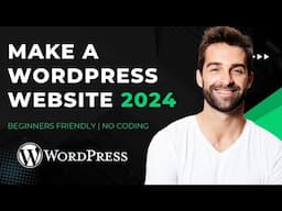 How to Make a Wordpress Website Step by Step for Beginners | 2024