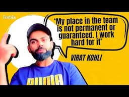 ‘My place in the team is not permanent or guaranteed. I work hard for it’: Virat Kohli