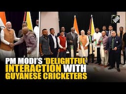 “Connecting over cricket!” PM Modi interacts with leading cricketers of Guyana in Georgetown