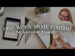 The Best One Week Study Plan to Become Fluent