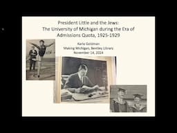 President Little and the Jews: The University of Michigan during the Era of Admissions Quota