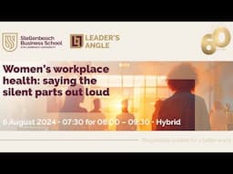 Leader’s Angle | Women’s workplace health: saying the silent parts out loud