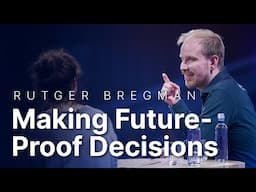 Rutger Bregman - Making Future-Proof Decisions that Count - Nordic Business Forum 2022