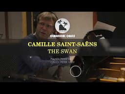 Saint-Saëns - The Swan | Studio Recording Session