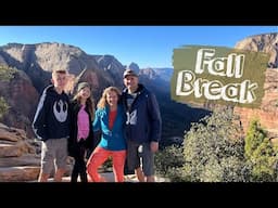 An Epic Fall Break || Temple Open House, Tuacahn, Patriarchal Blessings, & A Hike to Angels Landing