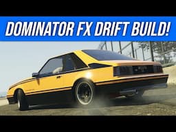 GTA 5: Vapid Dominator FX DRIFT BUILD!