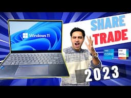 Best Laptops For Share Trading⚡⚡All Budgets Low To High⚡⚡Latest 2023⚡⚡16GB RAM⚡2 In 1 Laptops