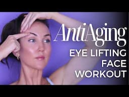 10 Min ANTI-AGING FACE EXERCISES For Eye Wrinkles, Dark Circles, Eye Bags, Crow's Feet (No Surgery)