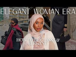 How to Be A Classy & Elegant Woman In Your 20’s | Traits and Daily Habits