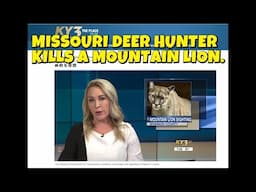 Missouri Deer Hunter Kills a MOUNTAIN LION