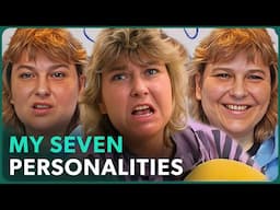 Meet the Woman With 7 Personalities