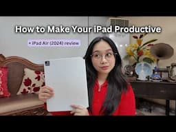 the BEST productive iPad setup + review of the NEW iPad Air (2024) | IS THE iPad Air M2 WORTH IT? 🤔