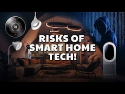 The Hidden Dangers of Smart Home Technology No One Tells You