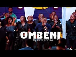 OMBENI - INJILI BORA CHOIR (Live recorded @Kenya_Nanyuki_Laikipia County)