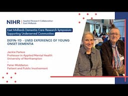 Defin-YD - Lived Experience of Young Onset Dementia