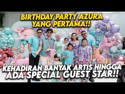 ASHANTY ANANG KAGET!! ACARA ULANG TAHUN PERTAMA AZURA KEDATANGAN GUEST STAR TAK DIDUGA!!