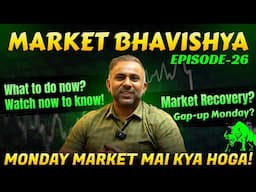 MONDAY Market Madness! Nifty and Banknifty Levels Revealed | Market Bhavishya ep 26 #niftyprediction