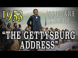 "You Are There: 1863 The Gettysburg Address" (1953) Abraham Lincoln's Greatest Speech