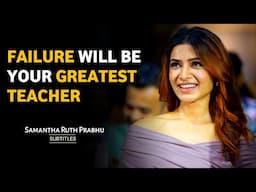 "Failure will be your Greatest Teacher" Samantha Prabhau | English Speech With English Subtitles