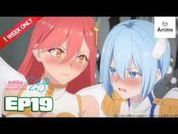 Episodio Completo 19 | Ririsa, una chica en 2.5D | It's Anime［Multisubtítulos］