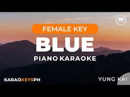 Blue - yung kai (Female Key - Piano Karaoke)