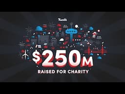 Milestone achieved: over $250 million raised for charity!