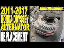 2011-2017 Honda Odyssey Alternator Replacement