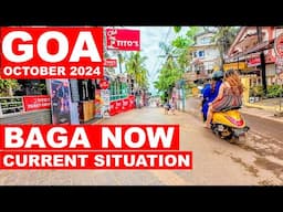 Goa | Baga Beach Road - October 2024 | Situation Update | Titos Lane | Goa Vlog | Nightlife, Market