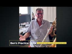 Ben van Dijk - bass trombone Practice Mute