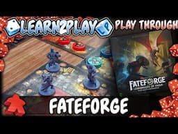 Learn to Play Presents: Fateforge Play Through