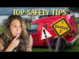 Van Life | Top 5 Safety Protocols