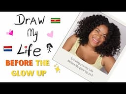 My Life BEFORE My Glow Up pt 2 : Draw My Life Edition  | Glow Up Vlog ✨ (Ep. 3)