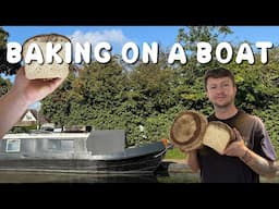 SOURDOUGH Baking On A NARROWBOAT.