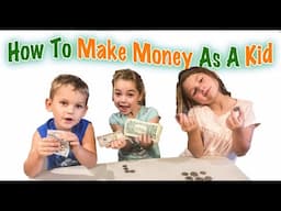 How To Earn Money As a Kid - Help for Teens & Parents who Want to Start a Home Business