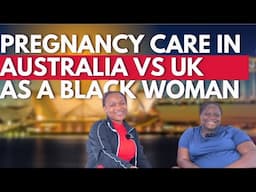 MY PREGNANCY JOURNEY IN AUSTRALIA VS UK