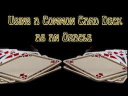 Using a Common Card Deck as an Oracle