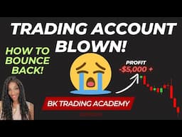 🔴 What To Do After Blowing A Trading Account I Tips To Get Back On Track!