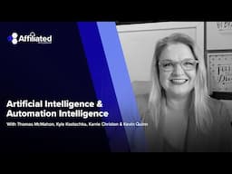 Ep. 182 - Artificial Intelligence & Automation Intelligence ft. Karrie Christen & Kevin Quinn