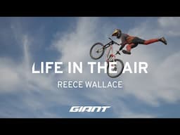 Ride Unleashed: Life In The Air With Reece Wallace | Giant Bicycles