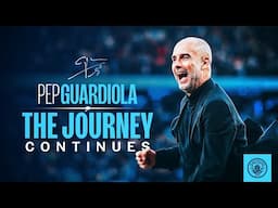 Pep Guardiola Signs New Man City Contract! | The Journey Continues | Full Interview