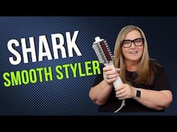 Shark Smooth Styler unboxing and review